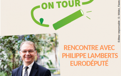 Jeudi 16 mai à 20h au CR de Remouchamps – Rencontre avec Philippe Lamberts, EuroDéputé : La transition écologique – quels enjeux pour l’Europe?